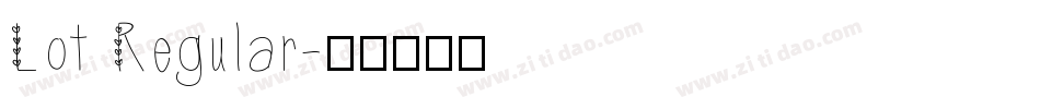 Lot Regular字体转换